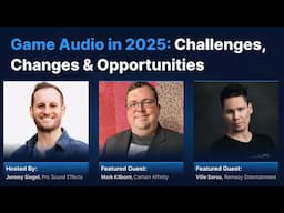 Game Audio in 2025: Challenges, Changes & Opportunities