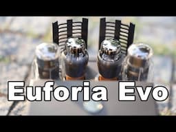 Tube Amplifiers Always Rock - Feliks Audio Euforia Evo Tube Amp / Preamplifier