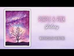 Purple & Pink Galaxy - Watercolor Painting Process