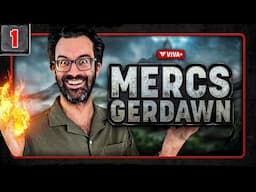 Mercs of Gerdawn | Episode 1