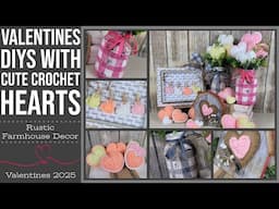 Valentines DIYs Cute Crochet Hearts | Rustic Farmhouse Decor | Valentines 2025