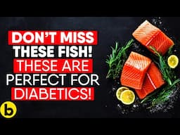 Reverse Diabetes Naturally with These 7 Omega-3 Rich Fish