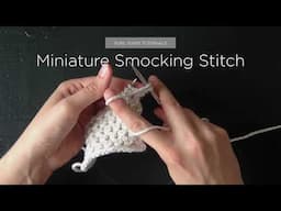 Miniature Smocking Stitch | Purl Soho