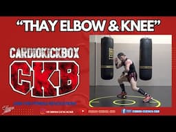 "THAY ELBOW & KNEE" CardioKickBoxing - Fitness de Combate