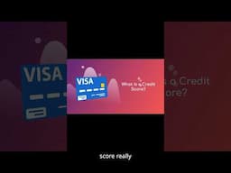 Credit Score Explained in 60 Seconds
