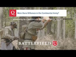 Riflemen During the Revolutionary War
