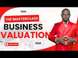 Business Valuation Explained: How to Value Any Company (Step-by-Step)