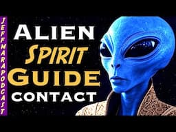 Spirit Guides, Angels & ALIENS: The Cosmic Connection Revealed!