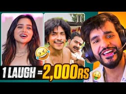 Birthday Special ( 1 laugh = I Pay Rs2,000 )
