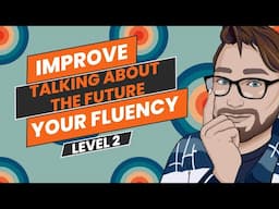 Repeat After Me Level 2 Lesson 1 Talking About the Future With Details English Fluency Training