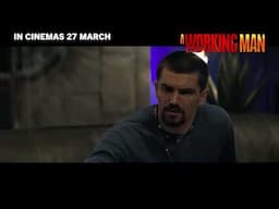 A Working Man | Official 30s TV Spot Family | In Cinemas 27 March