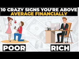 10 Crazy Signs You're Above Average Financially (Even If You Don't Feel So)