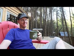 Maybe Off Grid isn't for You! - YOU MUST DO THESE THINGS FOREVER !!!