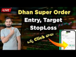 How to Use Dhan Super Order Like a Pro! 📈 | Complete Guide
