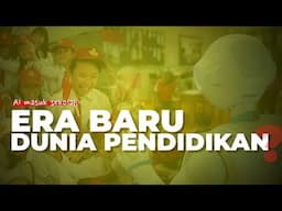 AI Di Dunia Pendidikan, Apakah Tepat?