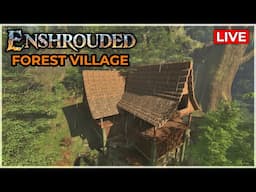 Enshrouded: Building the Roof on my Tavern! [Forest Village Project]