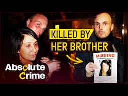 How A TV Star’s Own Brother Became Her Killer