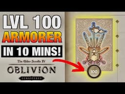 MAX Armorer XP! Level 100 in 10 mins | Oblivion Remastered Armorer XP Farm