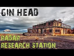 Gin Head - Abandoned WW2 Radar/Research Station That Helped Us Win The War