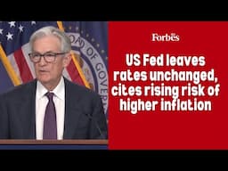 US Fed leaves rates unchanged, cites rising risk of higher inflation