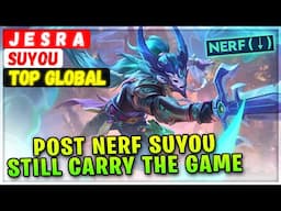 POST NERF SUYOU STILL CARRY THE GAME [ Top Global Suyou ] J E S R A - Mobile Legends Emblem & Build
