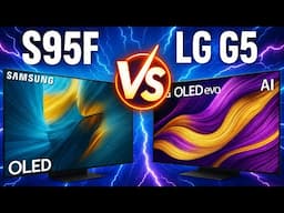 🔥Samsung S95F vs LG G5 [2025] - The Only Video You NEED To Watch | Best 4K TVs Comparison for $3000!