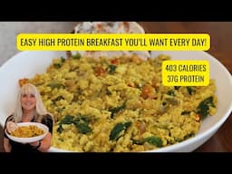 Easy High Protein Breakfast You’ll Want Every Day!