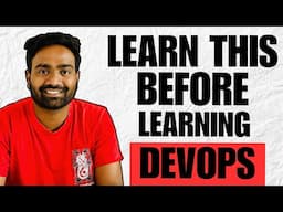 Absolute Prerequisite for Learning DevOps