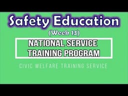NSTP2   (CWTS) - Safety Education (Week 13)