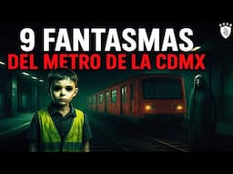 9 Leyendas del metro de la CDMX que no conocías