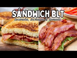 Cómo Hacer EL MEJOR SÁNDWICH BLT | Receta Fácil Para Hacer Un Sándwich de Tocineta, Lechuga & Tomate