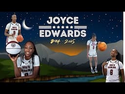 Joyce Edwards: 2024-2025 Mixtape (South Carolina)