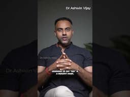 முடியாது, என்ற சொல்லின் சக்தி| Power of saying No|Dr Ashwin Vijay