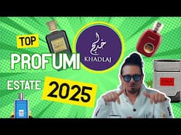 TOP 4 Summer Fragrances of Khadlaj-- Super Economiche!!