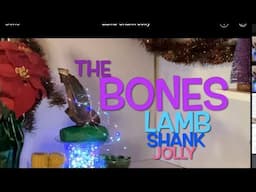 The Bones Series. Lamb Shank Jolly.