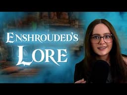 Enshrouded: The Dark Lore Behind Embervale's Past