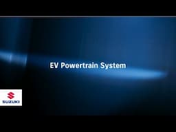 e VITARA | EV Powertrain Movie| Suzuki