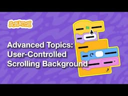 Advanced Topics: User-Controlled Scrolling Background | Tutorial