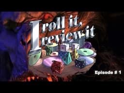 Not the Video Game! - I Roll It I Review It - Episode 1