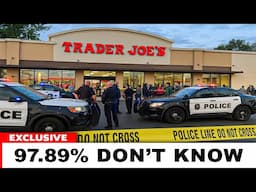 What You Should Know Before Stepping Foot In TRADER JOE'S Again