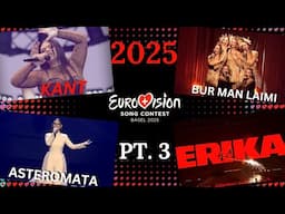 My Opinion on Eurovision 2025 PT. 3 | February 13th