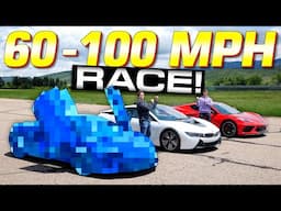 Drag Race & 60-100 MPH  Acceleration Race  - Chevy C8 Corvette vs BMW i8 vs a Ringer!