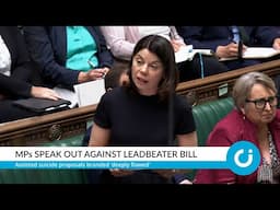 MPs speak out against Leadbeater Bill