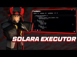 Solara Executor 2025 | Free Download + Roblox Exploits | Best Lua Executor for Roblox!