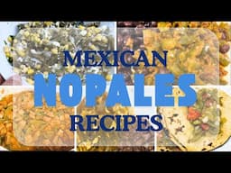 MEXICAN NOPALES RECIPES.