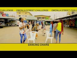 Omonla Street Challenge: Dancing Chairs