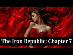 The Iron Republic: Chapter 7