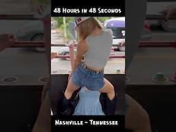48 Hours in 48 Seconds - Nashville Weekend #nashville #travel #party