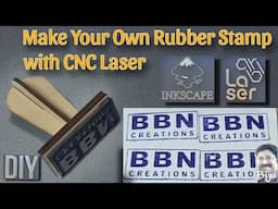 Make Your Own Rubber Stamp with CNC Laser #DIY #LaserEngraving #InkscapeTutorial