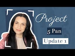 PROJECT 5 PAN 2025 UPDATE 1!